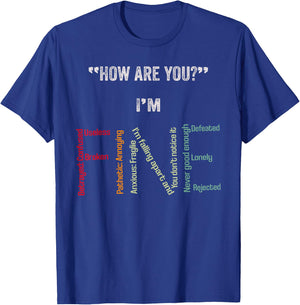 I'm Fine Suicide Prevention Mental Health Awareness T-Shirt - T-Shirt | Royal