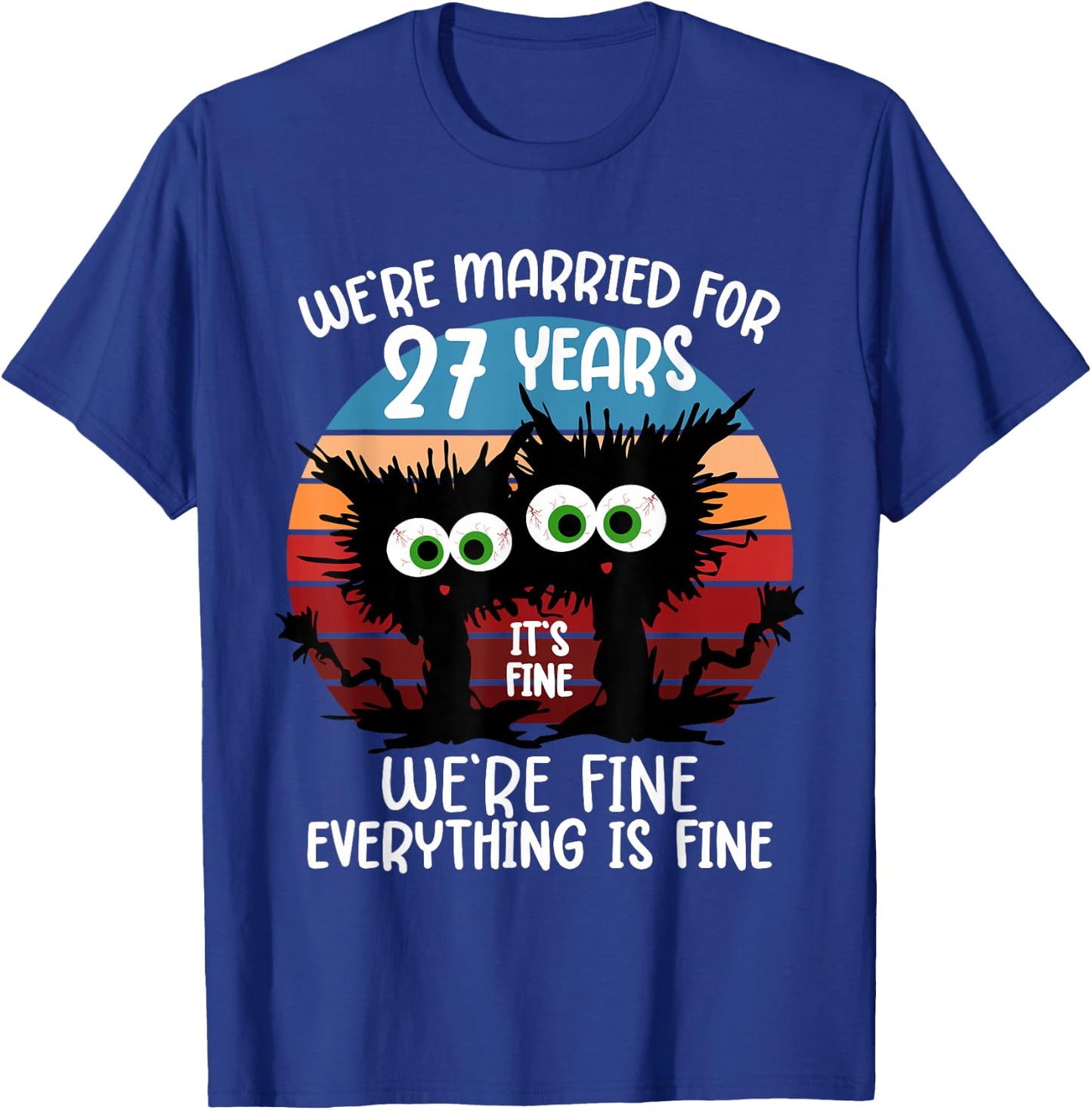 We're Married for 27 Years T-Shirt - T-Shirt | Royal