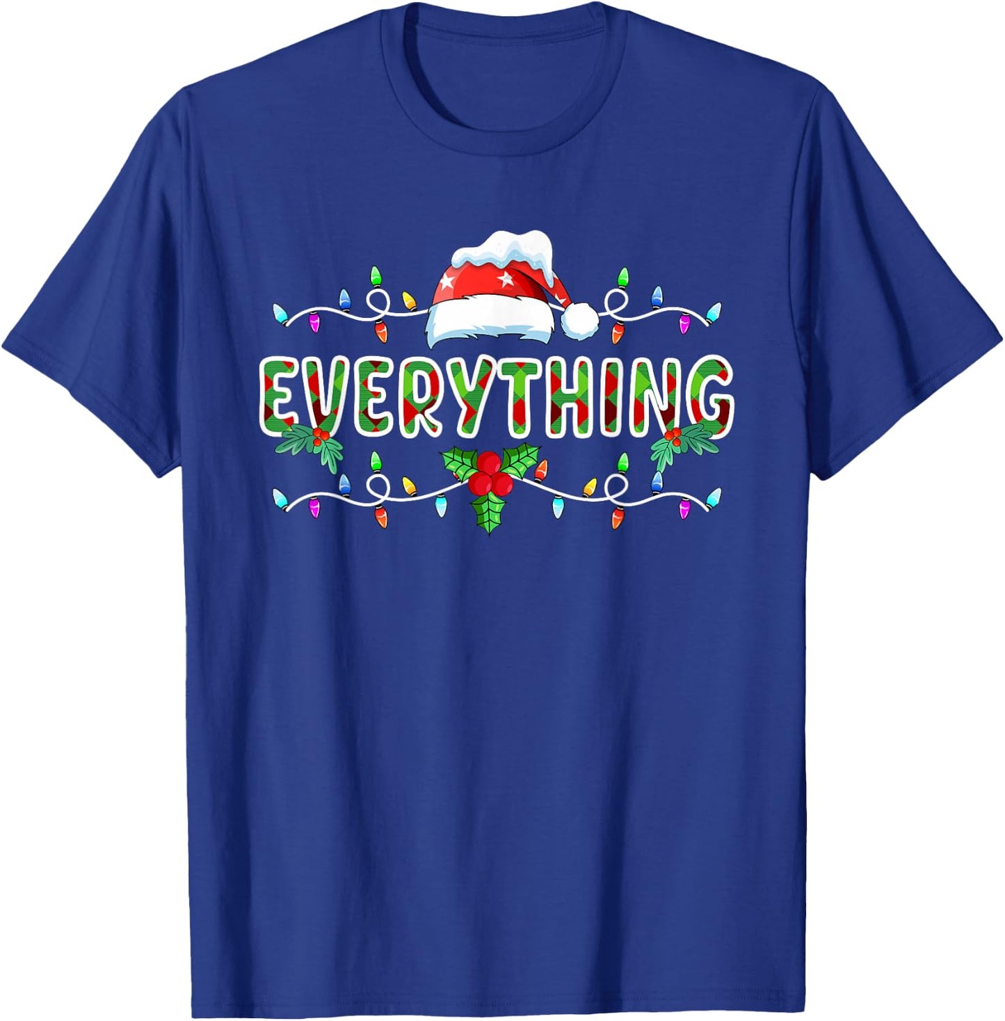 I Have Everything I Need Everything Matching Couples Xmas T-Shirt - T-Shirt | Royal