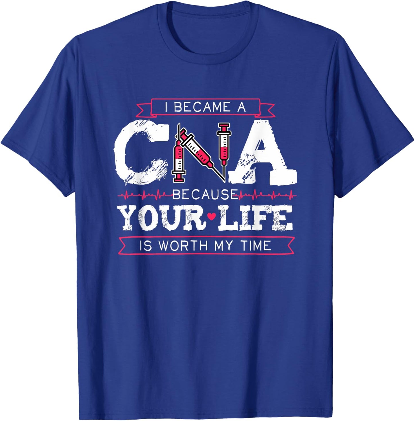 I Became A CNA Shirt Nursing Assistant T-Shirt - T-Shirt | Royal