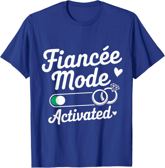 Fiancé Mode Activated Fiancee Couple Wedding Newly Engaged T-Shirt - T-Shirt | Royal