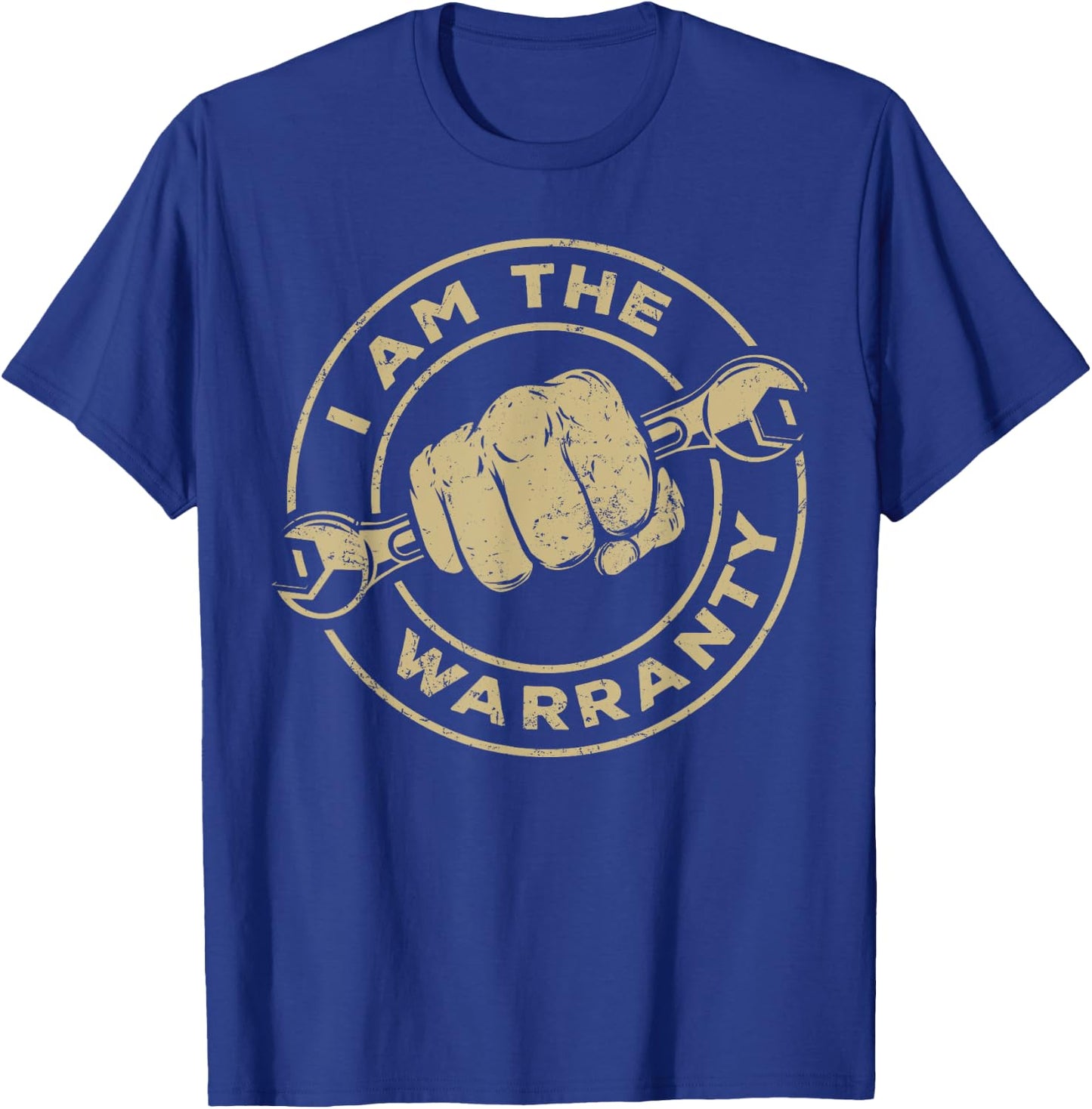 I Am The Warranty Car Lover T-Shirt - T-Shirt | Royal