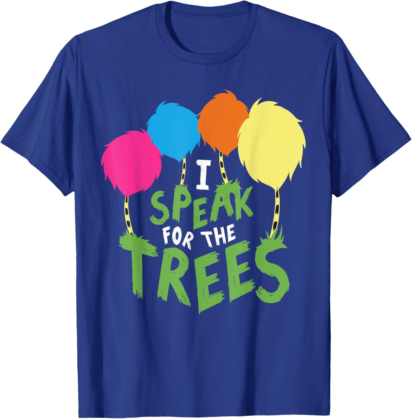 I Speak For The Tree Inspirational Earth Day T-Shirt - T-Shirt | Royal