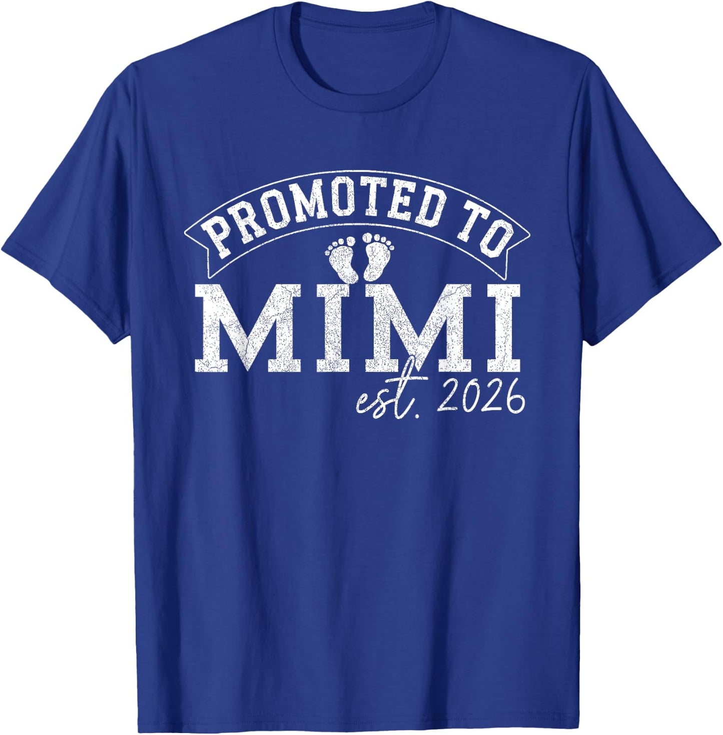 Promoted to Mimi est. 2026 Baby Pregnancy Announcement T-Shirt - T-Shirt | Royal