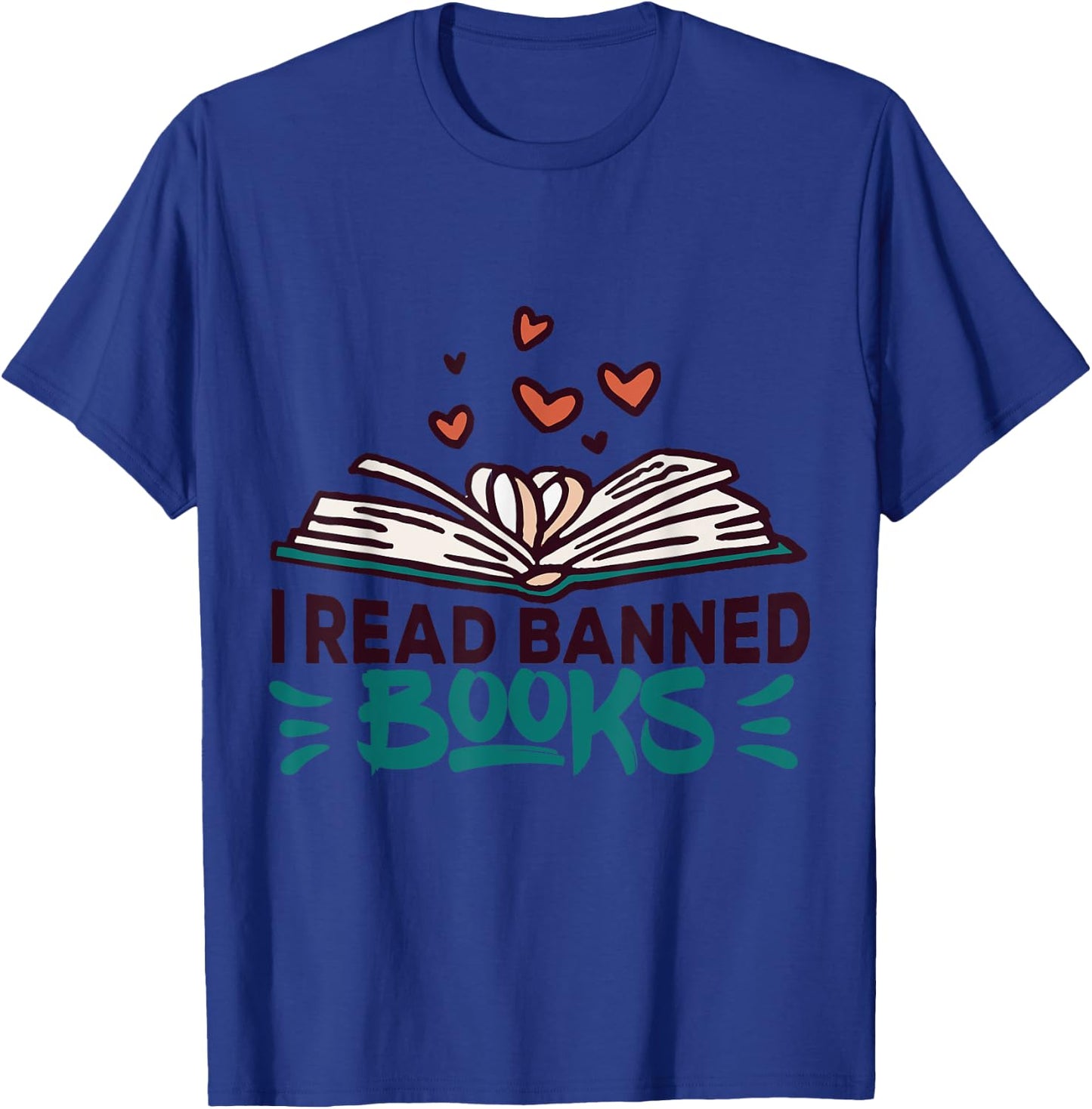I Read Banned Books - Banned Books Week Librarian T-Shirt - T-Shirt | Royal