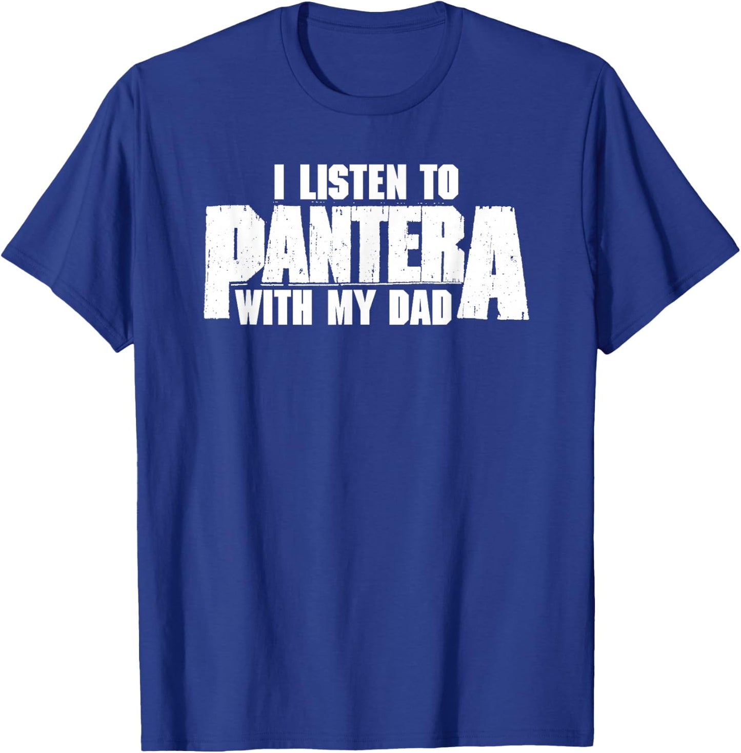 Pantera Official I Listen To Pantera With My Dad T-Shirt - T-Shirt | Royal