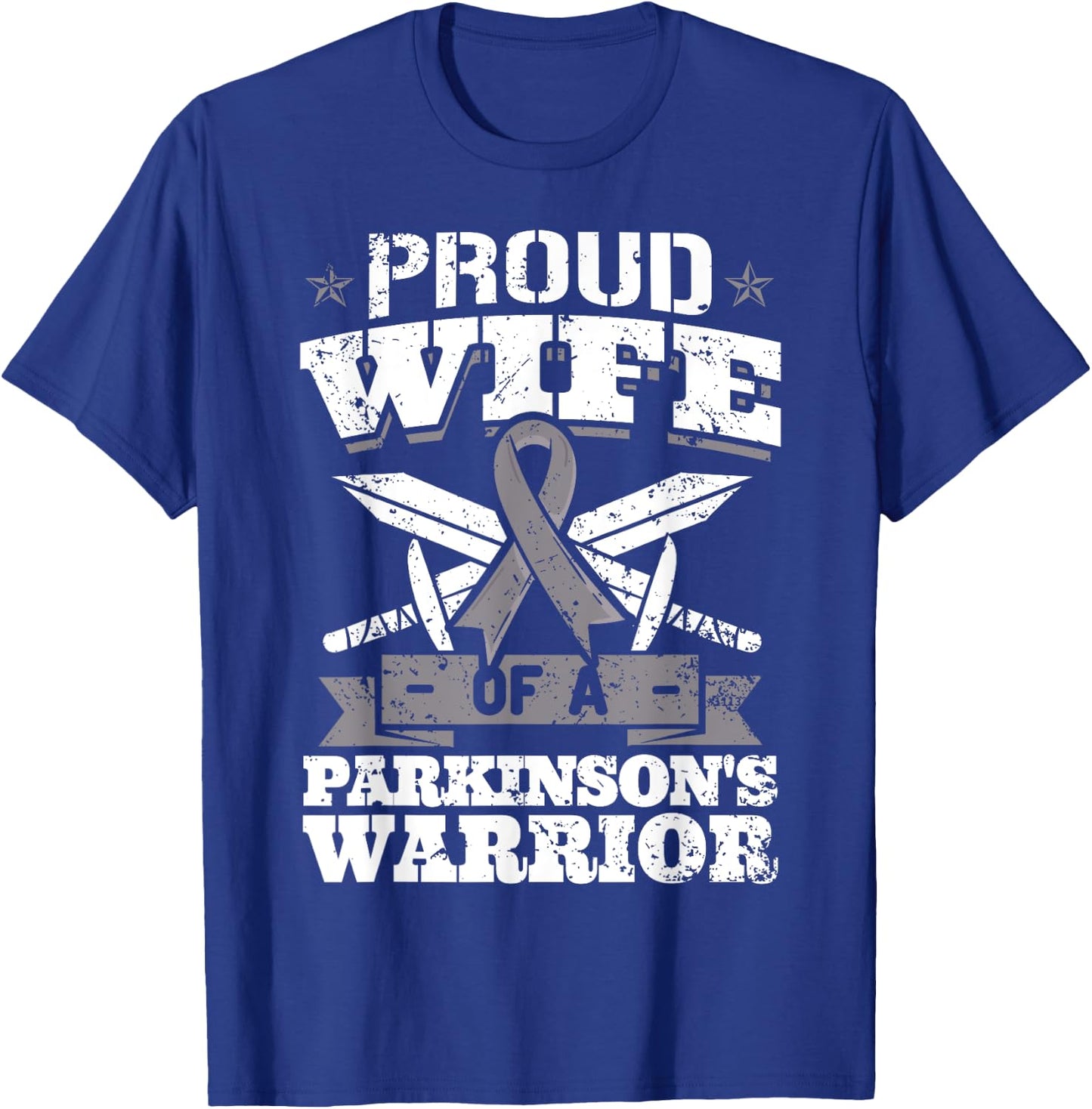Proud Wife Of A Parkinson's Warrior PD Awareness Ribbon T-Shirt - T-Shirt | Royal