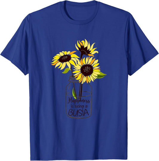 Happiness is Being Busia Life Sunflower Art Grandma T-Shirt - T-Shirt | Royal