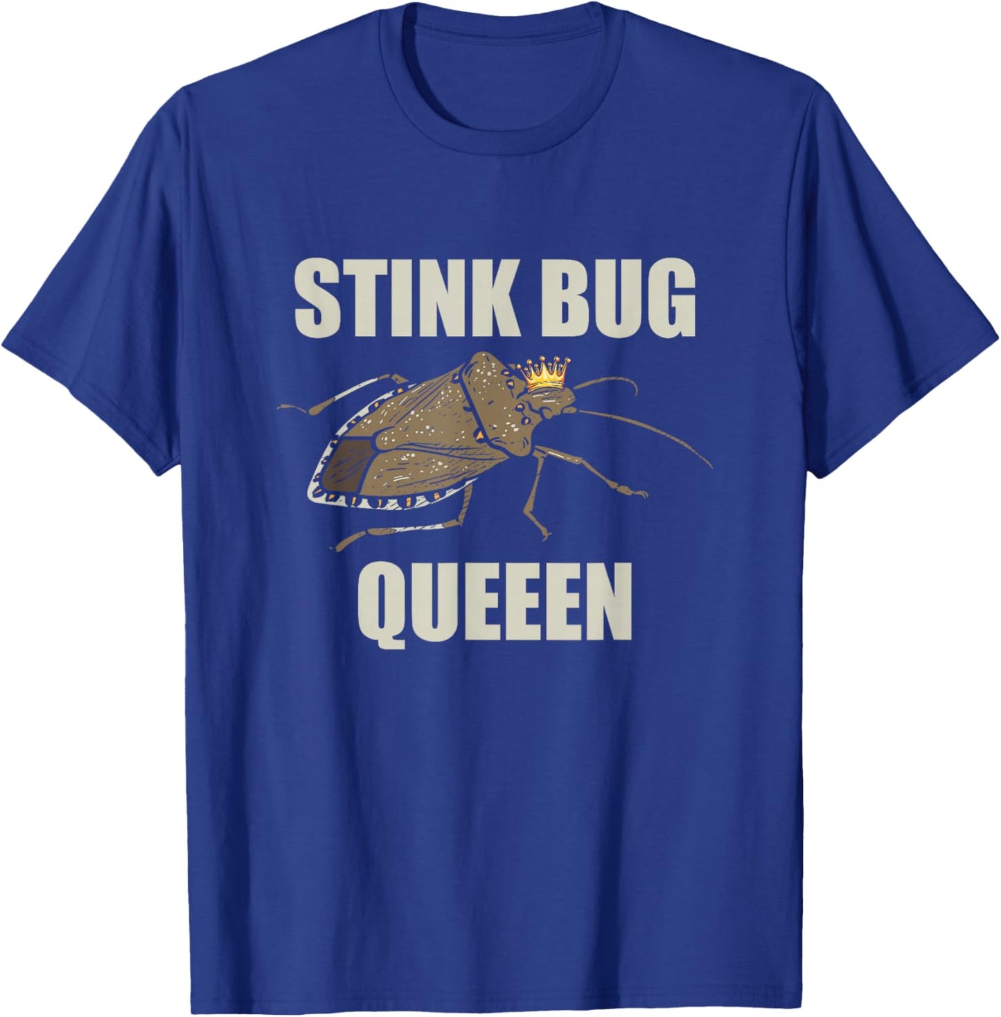 Brown Marmorated Stink Bug Queen Entomologist Insect Lover T-Shirt - T-Shirt | Royal