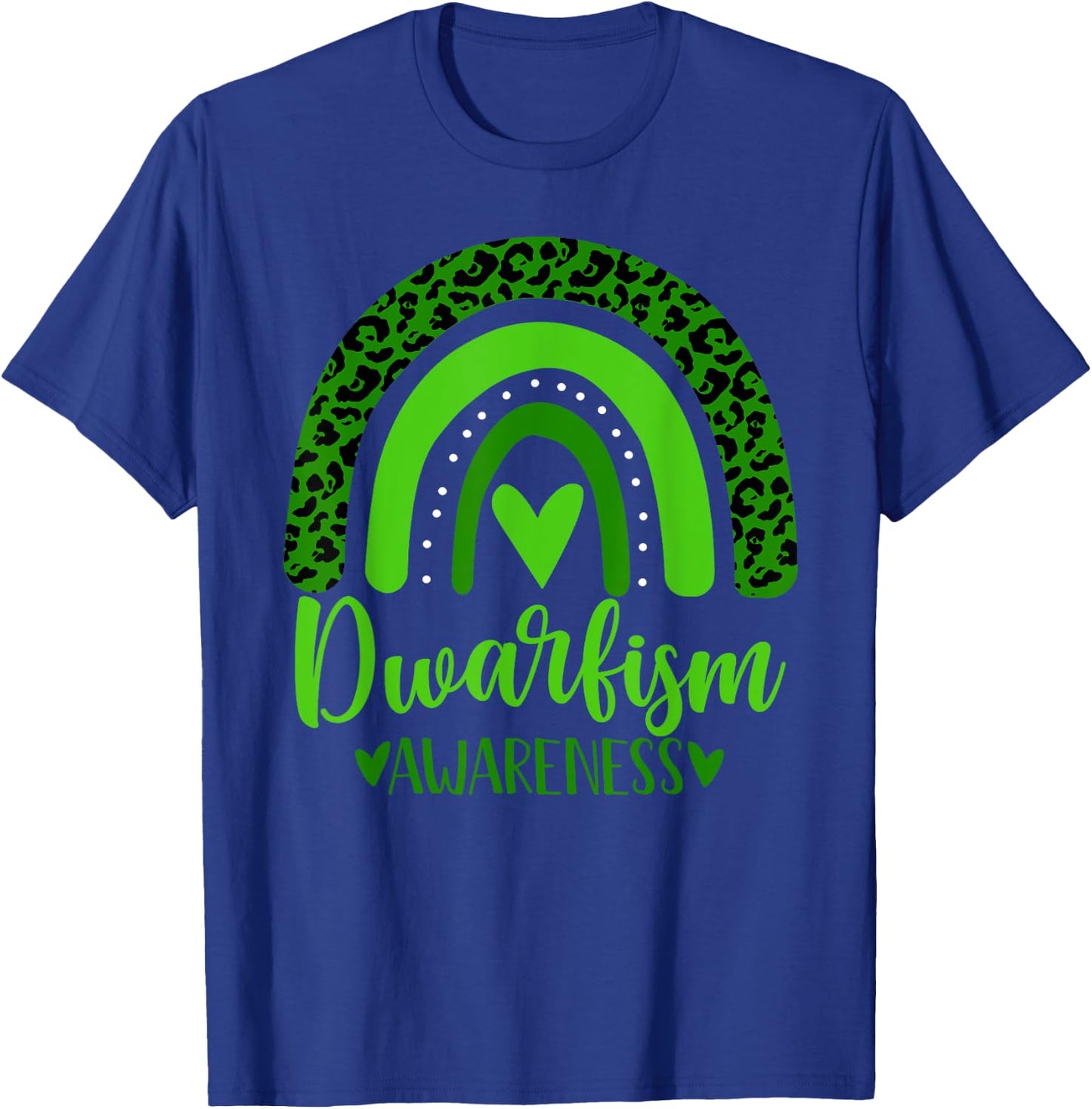 we wear Green rainbow awsewome for Dwarfism Awareness T-Shirt - T-Shirt | Royal