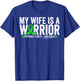 My Wife Is A Warrior Lymphoma Cancer Awareness T-Shirt - T-Shirt | Royal