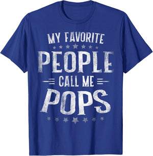 My Favorite People Call Me Pops Shirt Fathers Day T-Shirt - T-Shirt | Royal