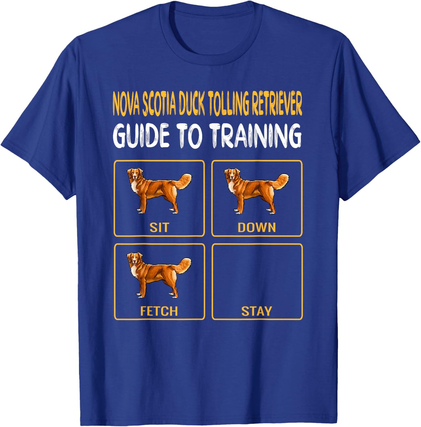 Duck Tolling Retrievers Guide To Training Dog Obedience Men Women Kids T-Shirt - T-Shirt | Royal