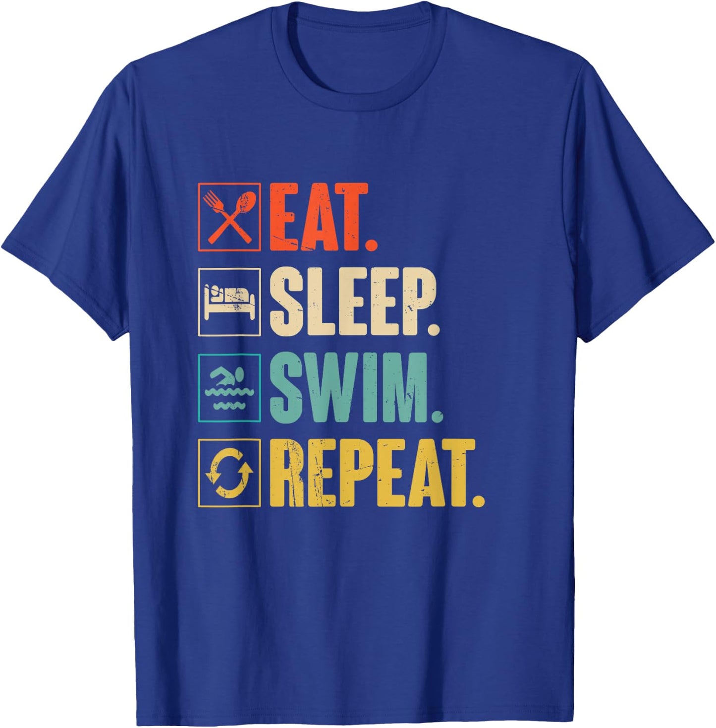 Eat Sleep Swim Repeat Swimming Swimmer Gift T-Shirt - T-Shirt | Royal