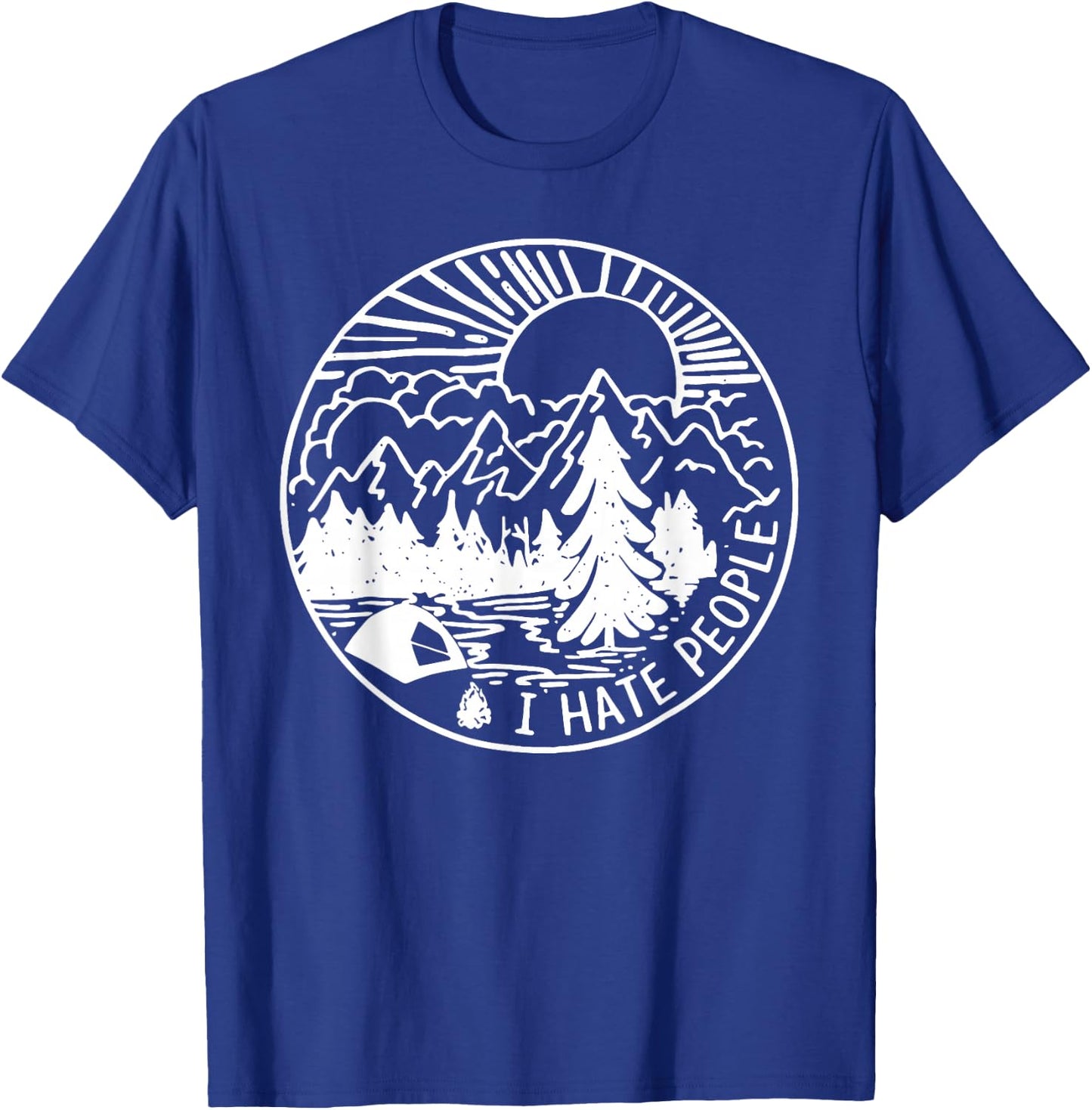 I Hate People I Love Camping T-Shirt - T-Shirt | Royal