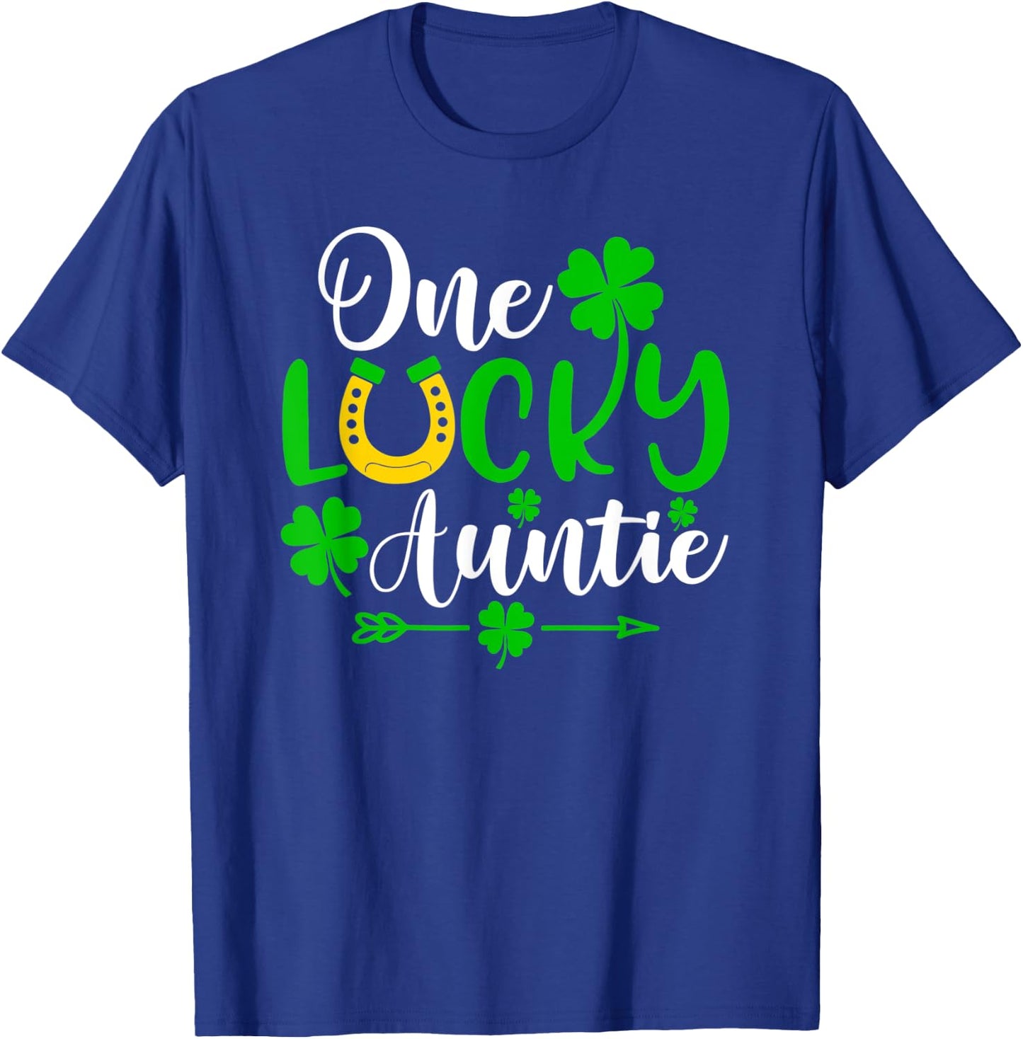 One Lucky Auntie Shirt Funny Aunt St Patrick's Day Shamrock T-Shirt - T-Shirt | Royal