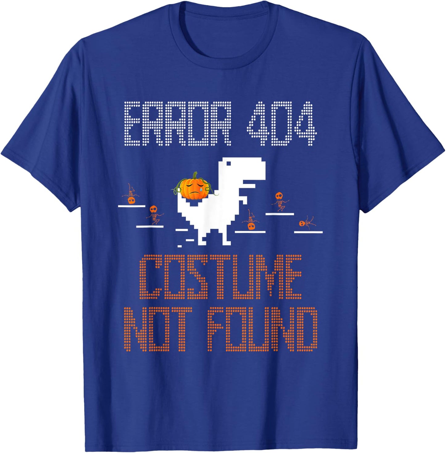 Error Costume Not Found Halloween Computer Programmer Coder T-Shirt - T-Shirt | Royal