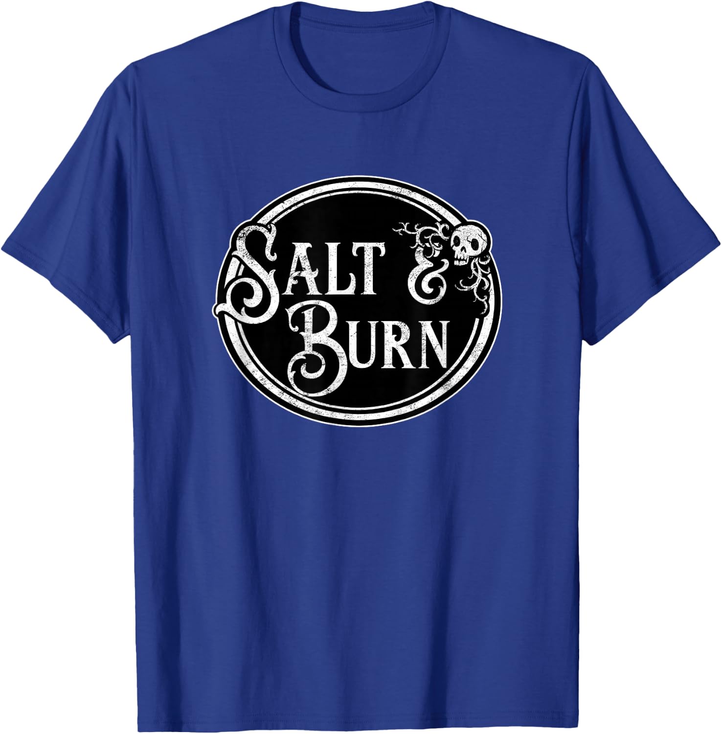 Salt & Burn: ghost hunter supernatural spirit funny monster T-Shirt - T-Shirt | Royal