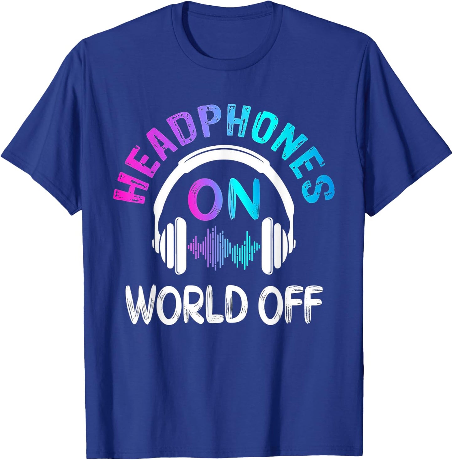 Music Headphones On World Off Music Lovers Producer DJ Gift T-Shirt - T-Shirt | Royal
