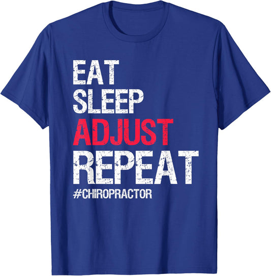 Chiropractor Spine Adjustment Adjust Chiropractic Doctor T-Shirt - T-Shirt | Royal