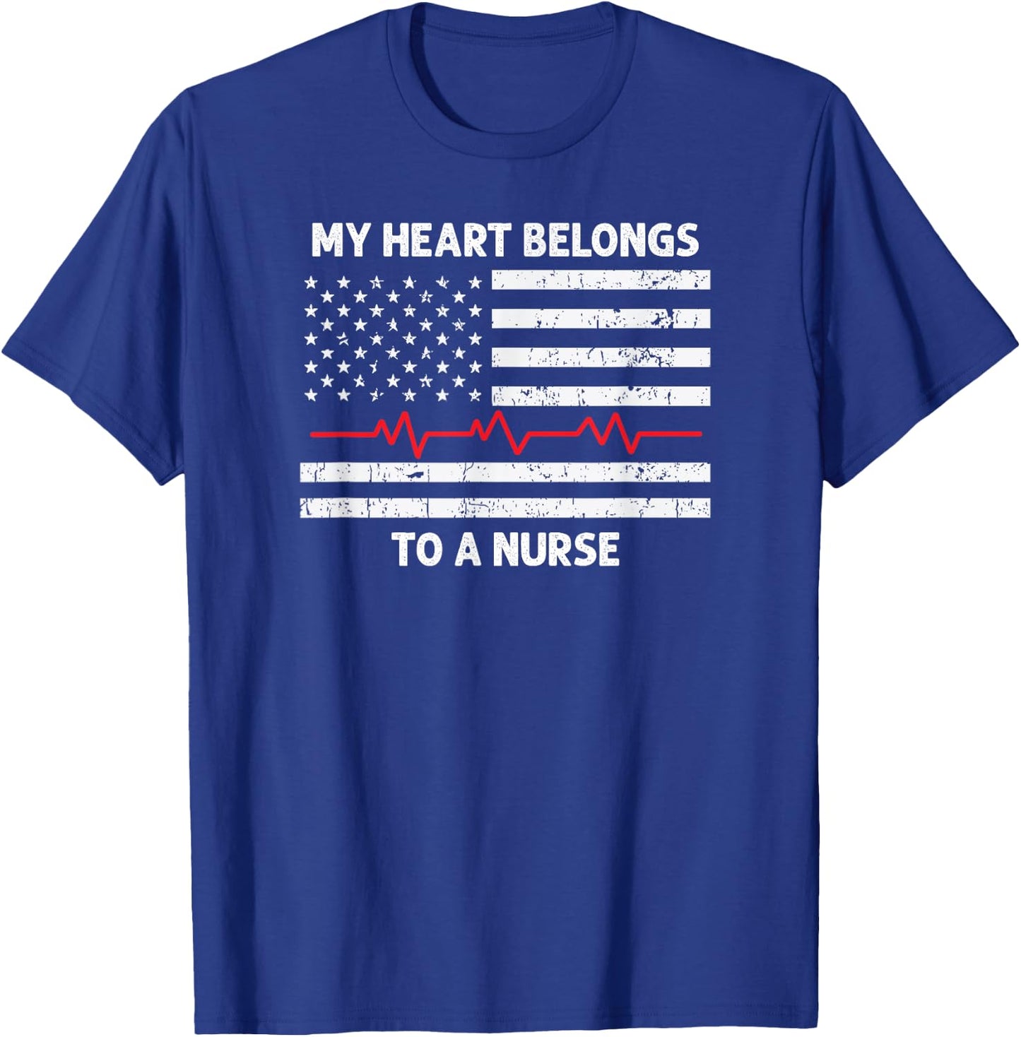 Flag Heartbeat My Heart Belongs to a Nurse Husband Boyfriend T-Shirt - T-Shirt | Royal