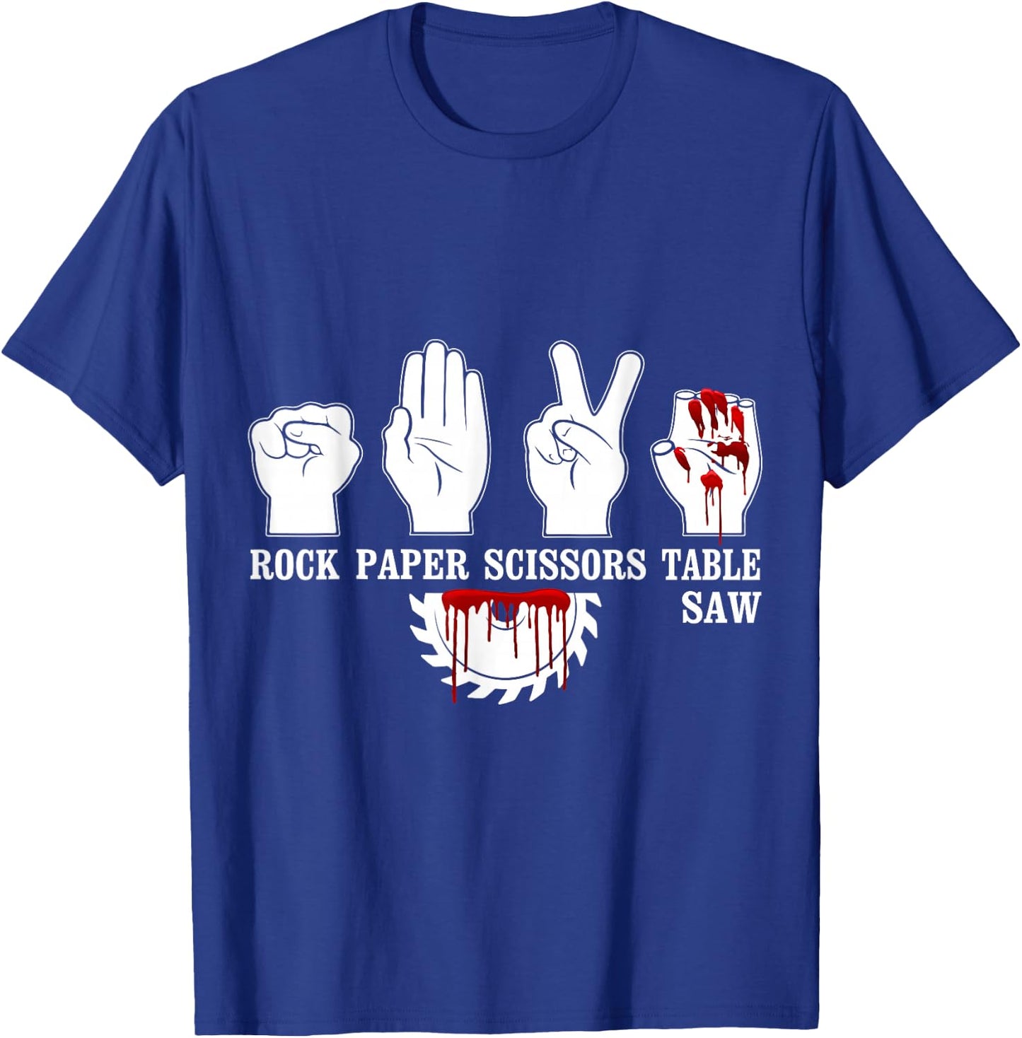 Rock Paper Scissor Table Saw Funny Carpentry Woodworking T-Shirt - T-Shirt | Royal