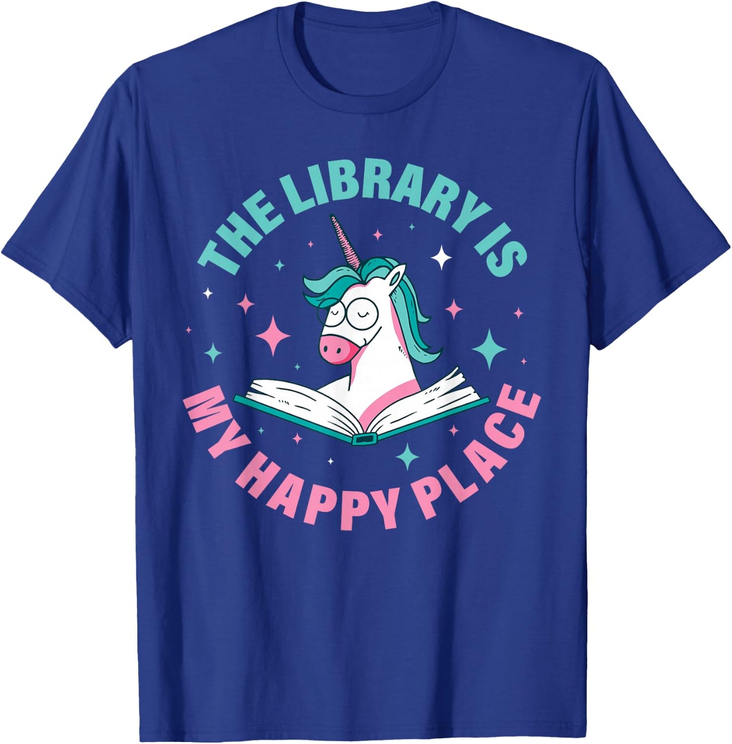 The Library Is My Happy Place T-Shirt - T-Shirt | Royal