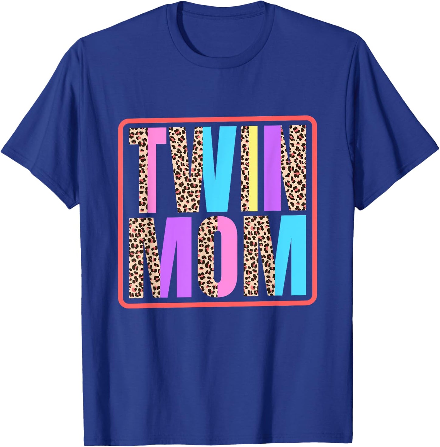 Twin Mom, Mother of Twins Leopard Print and Twins mom T-Shirt - T-Shirt | Royal