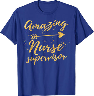 Amazing Nurse Supervisor Birthday Gifts Shirts T-Shirt - T-Shirt | Royal