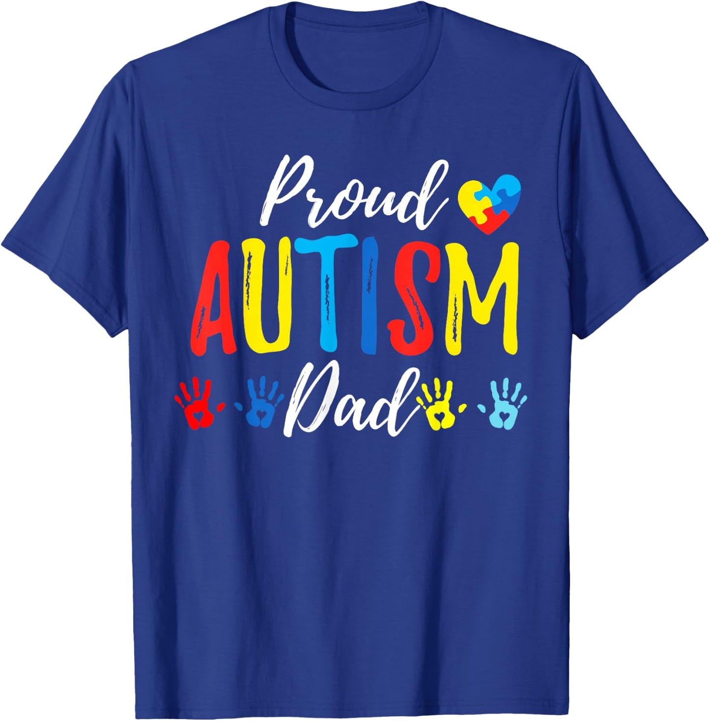 Proud Dad Autism Awareness Family Matching Shirt T-Shirt - T-Shirt | Royal
