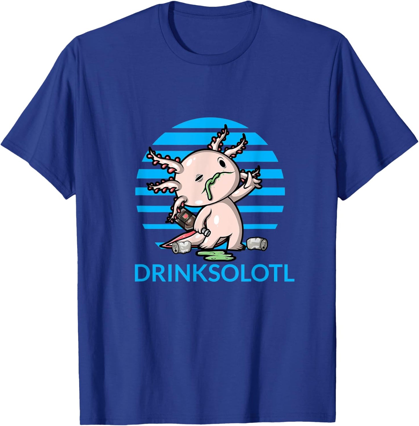 Drinksolotl Cute Axolotl Drunk Funny Drinking Alcohol Adult T-Shirt - T-Shirt | Royal