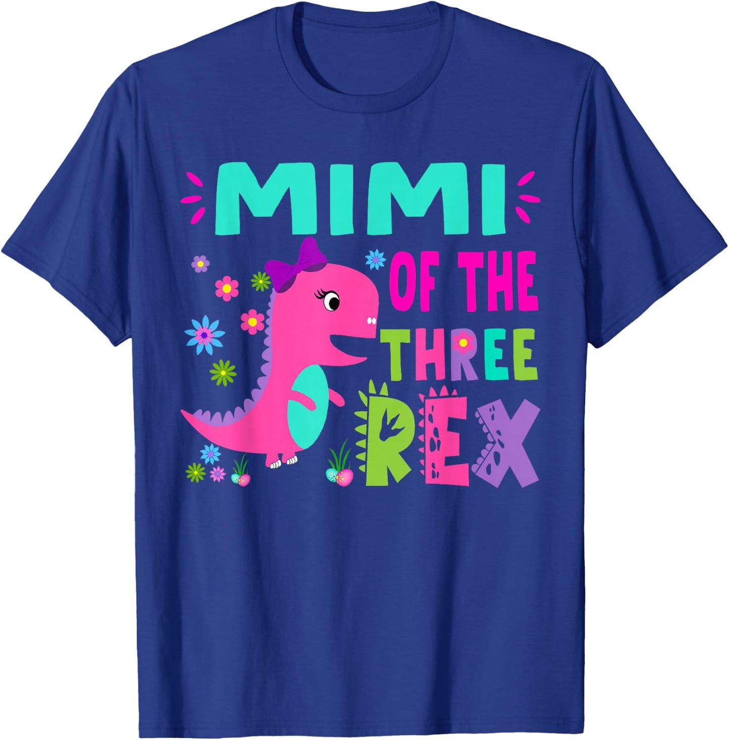 Mimi of the THREE rex T-Rex Dinosaur Birthday Family T-Shirt - T-Shirt | Royal