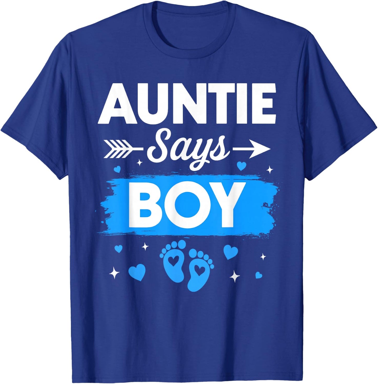 Auntie Says Boy Gender Reveal Family Baby Announcement T-Shirt - T-Shirt | Royal