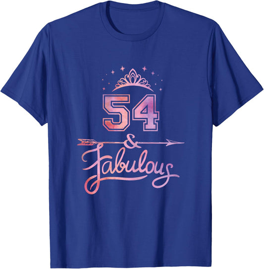 Women 54 Years Old And Fabulous Happy 54th Birthday T-Shirt - T-Shirt | Royal