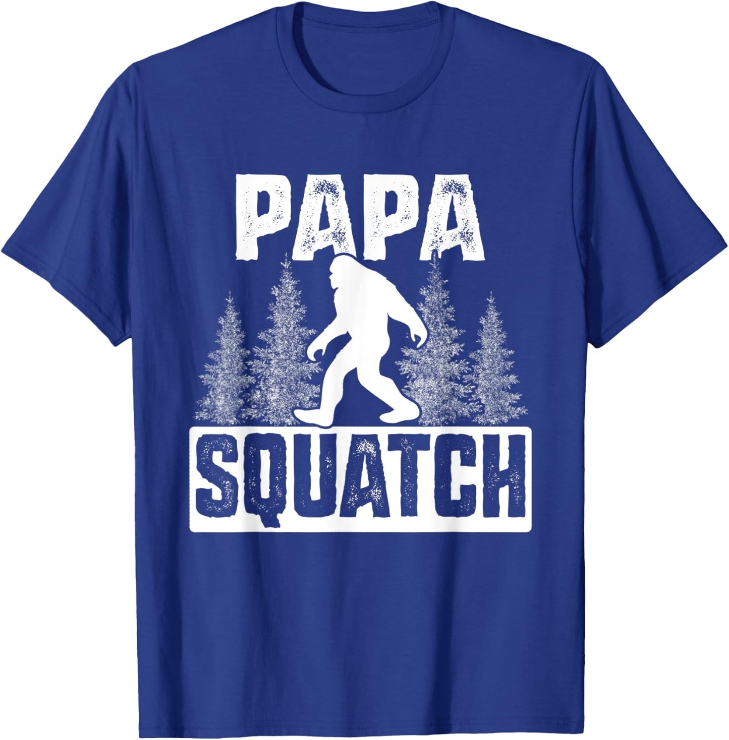 Squatchy Matching Family Bigfoot Shirts Papa Squatch T-Shirt - T-Shirt | Royal