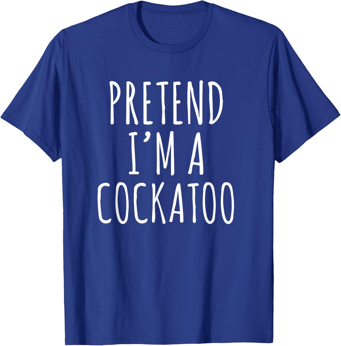 Lazy Halloween Costume Pretend I'm A Cockatoo Simple T-Shirt - T-Shirt | Royal