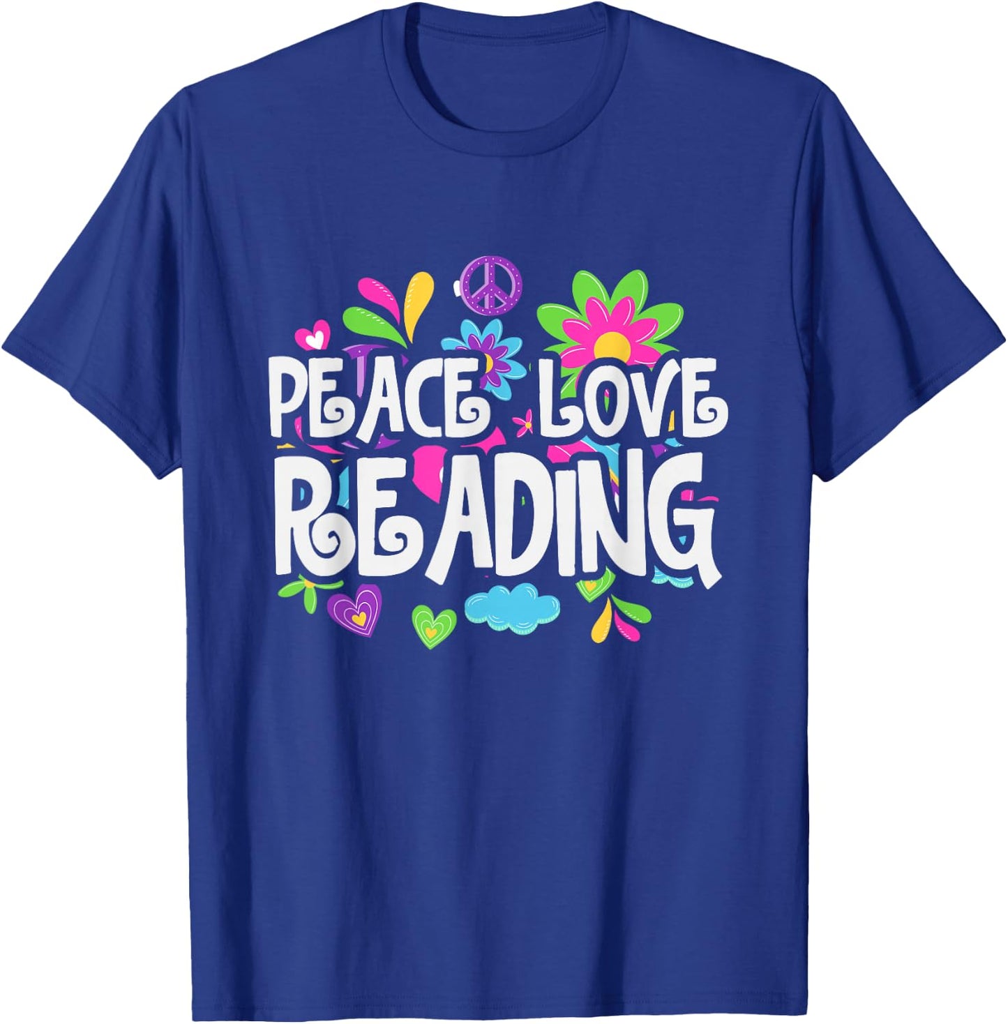 Peace Love Reading T-Shirt - T-Shirt | Royal