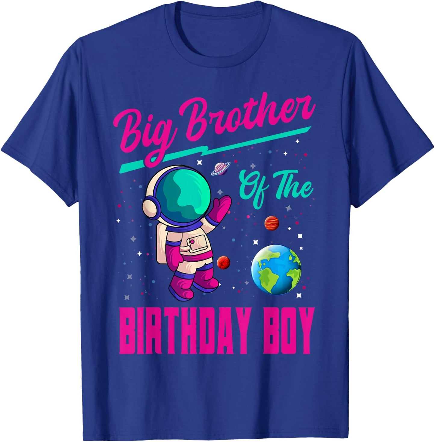 Big Brother Of The Birthday Boy Space Planet Astronaut Bday T-Shirt - T-Shirt | Royal