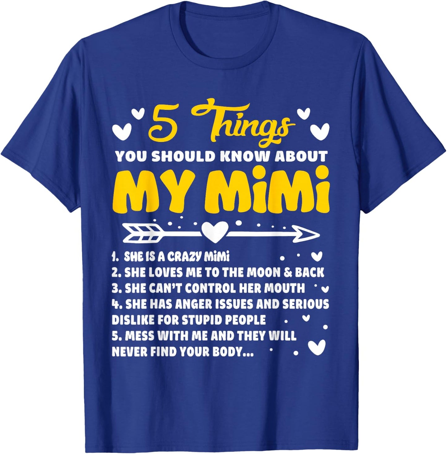 5 Things You Should Know About My Mimi Funny Grandma T-Shirt - T-Shirt | Royal