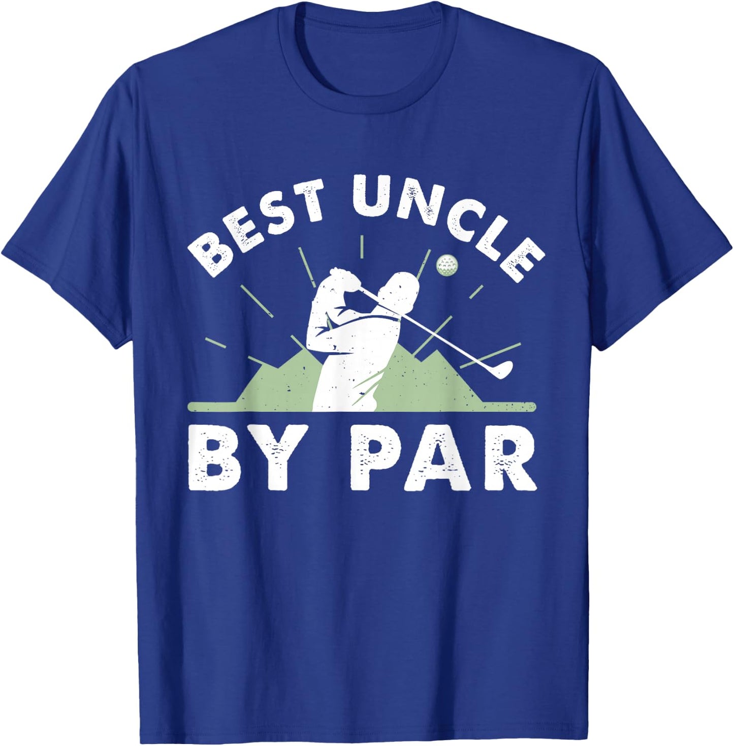 Best Uncle By Par Golf Design For Uncle T-Shirt - T-Shirt | Royal