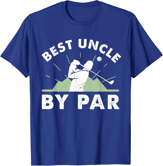 Best Uncle By Par Golf Design For Uncle T-Shirt - T-Shirt | Royal