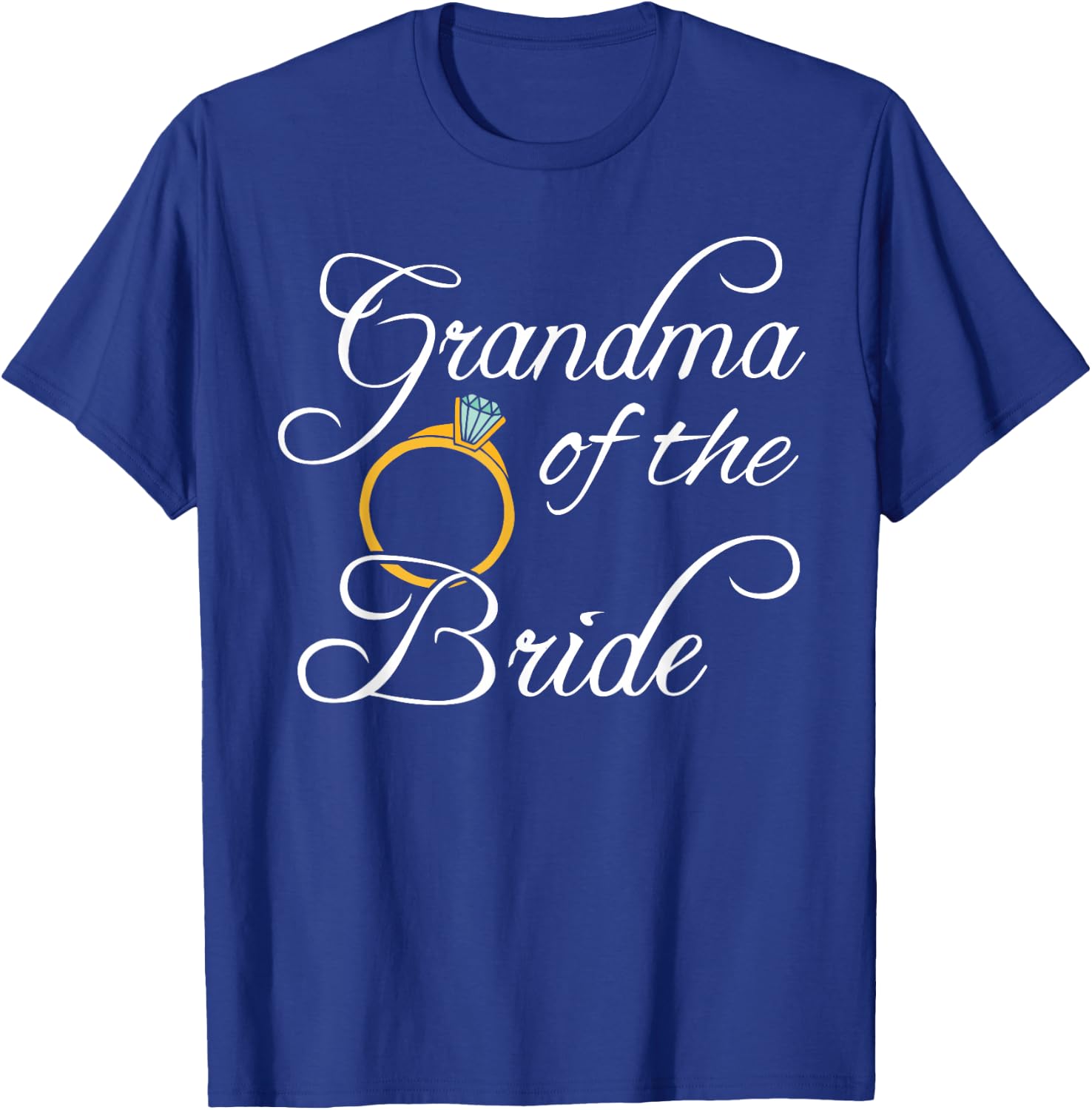 Wedding Shirts Grandma Of The Bride Women Granny Gifts T-Shirt - T-Shirt | Royal