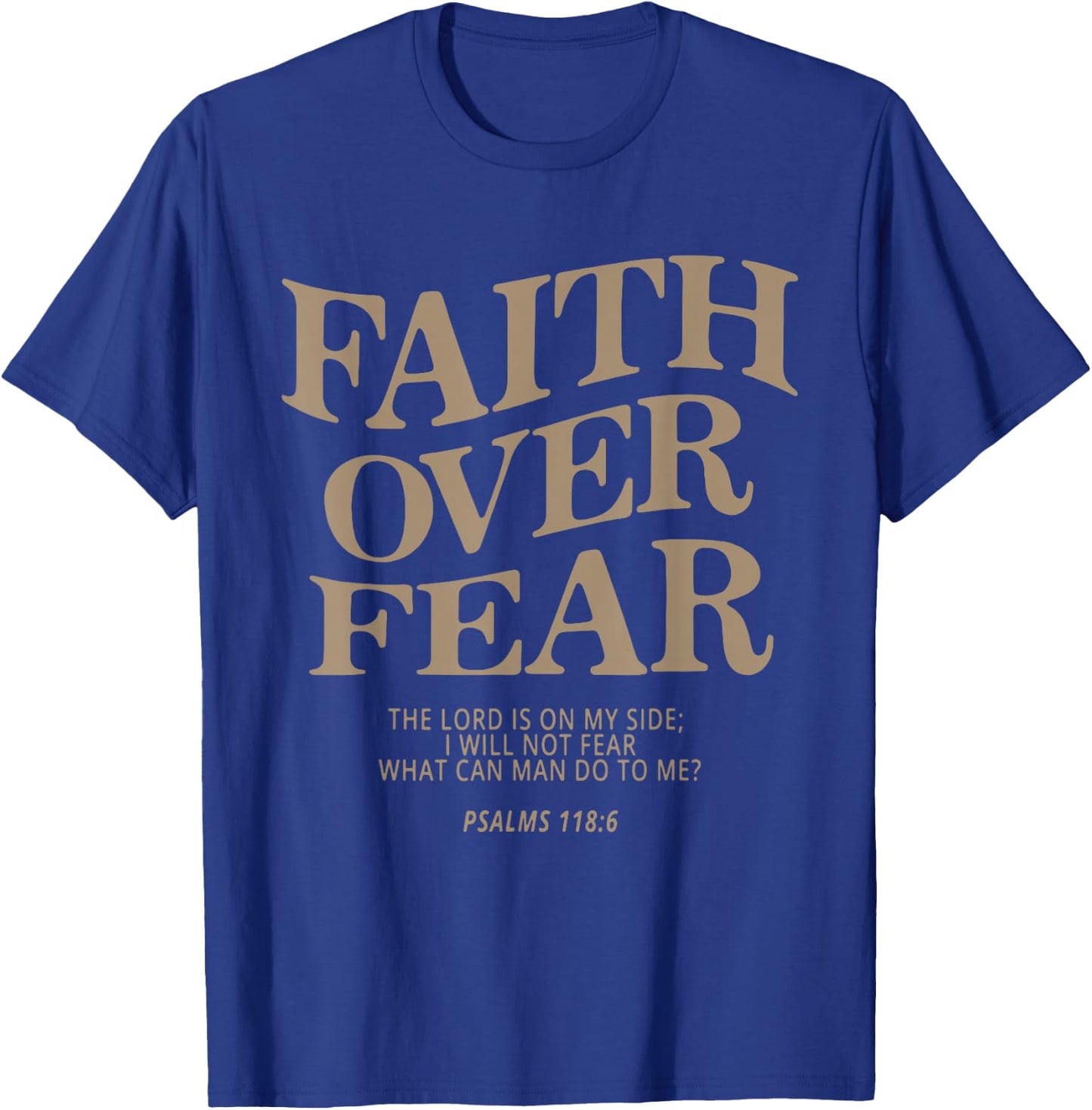 Faith Over Fear Religious God Christian T-Shirt - T-Shirt | Royal