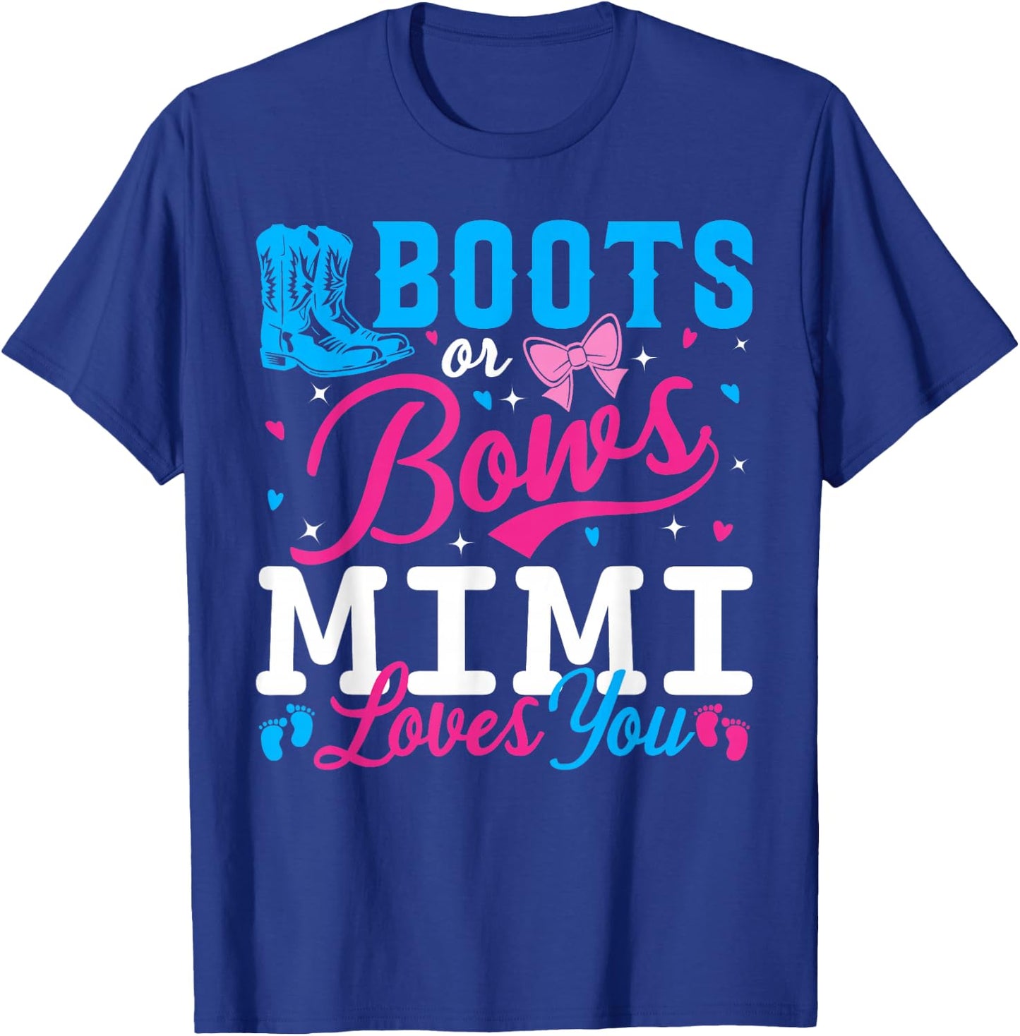 Boots Or Bows Mimi Loves You Baby Gender Reveal Matching T-Shirt - T-Shirt | Royal