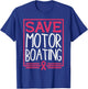 Save Motor Boating Funny Breast Cancer Pink Ribbon Men Gift T-Shirt - T-Shirt | Royal
