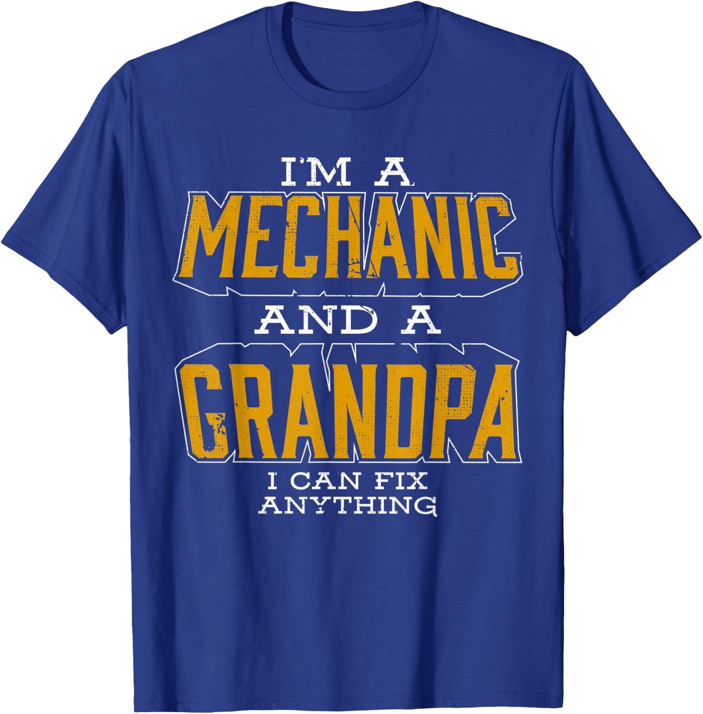 Im A Mechanic And A Grandpa Funny Aircraft Car Print T Shirt T-Shirt - T-Shirt | Royal