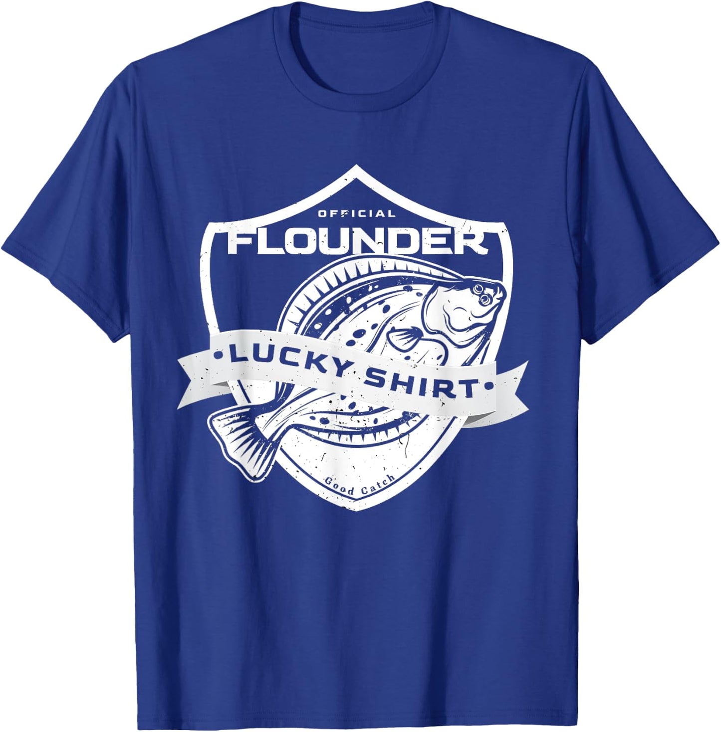 Flounder Lucky Shirt Funny Accessories to Flounder Fishing T-Shirt - T-Shirt | Royal