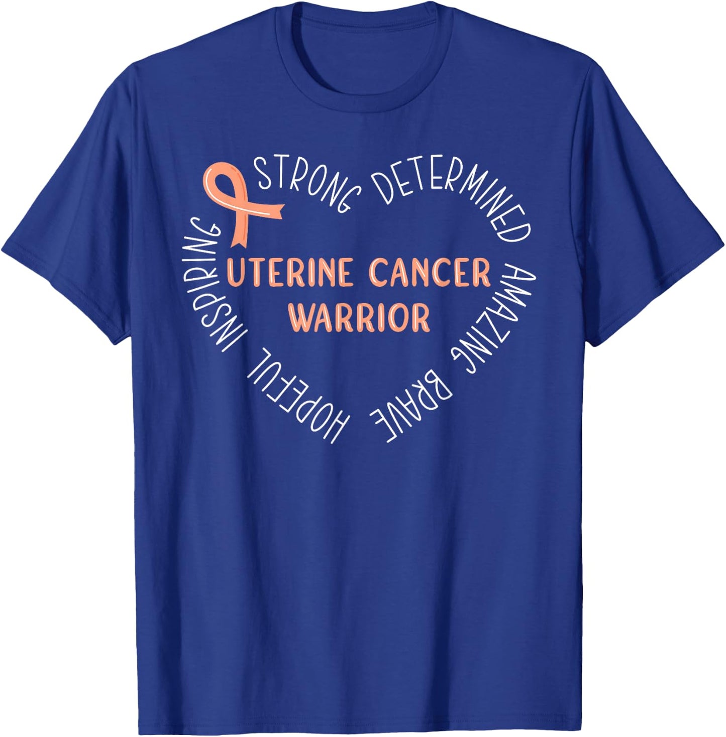 Uterine Cancer Warrior T-Shirt - T-Shirt | Royal