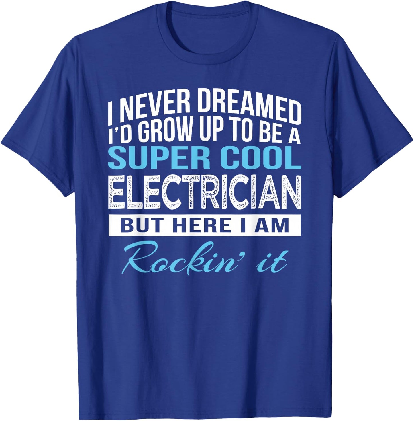 Funny Electrician Gift T-Shirt - T-Shirt | Royal
