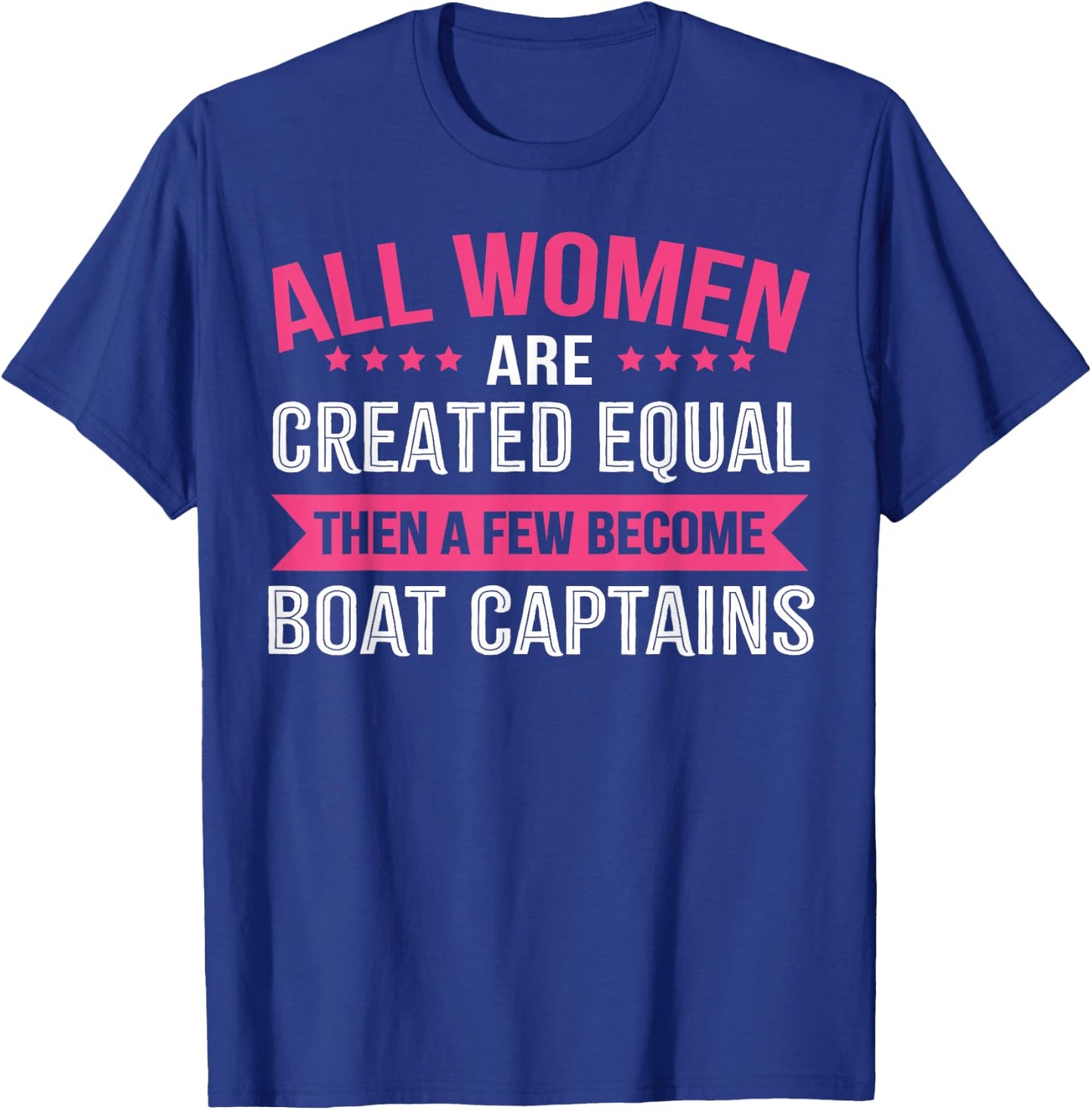Boat Captain Shirt , Boat Captain Women T-Shirt - T-Shirt | Royal